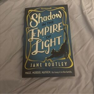 Shadow in the Empire of Light - paperback, Jane Routley, 9781781088340